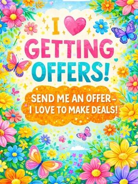 I ACCEPT OFFERS 99% OF THE TIME